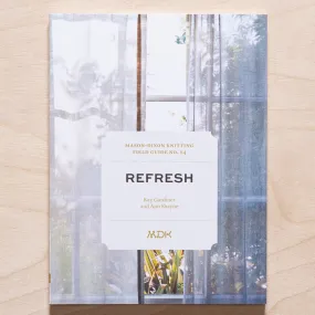 Modern Daily Knitting - Field Guide No. 14: Refresh